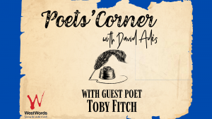 Text reading Poets Corner with David Ades with guest poet Toby Fitch