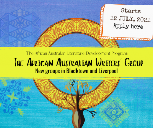 Aboriginal circle design with horizontal paint stripe banner with words 'The African Australian' Writers Group. There is a tree at the bottom of the page. And a sticker at the right top saying to apply here