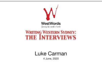 Writing Western Sydney: the Interviews – Luke Carman