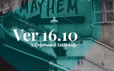 VER 16.9 A Crestwood Anthology