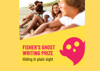 2021 FISHER’S GHOST WRITING PRIZE – Hiding in Plain Sight